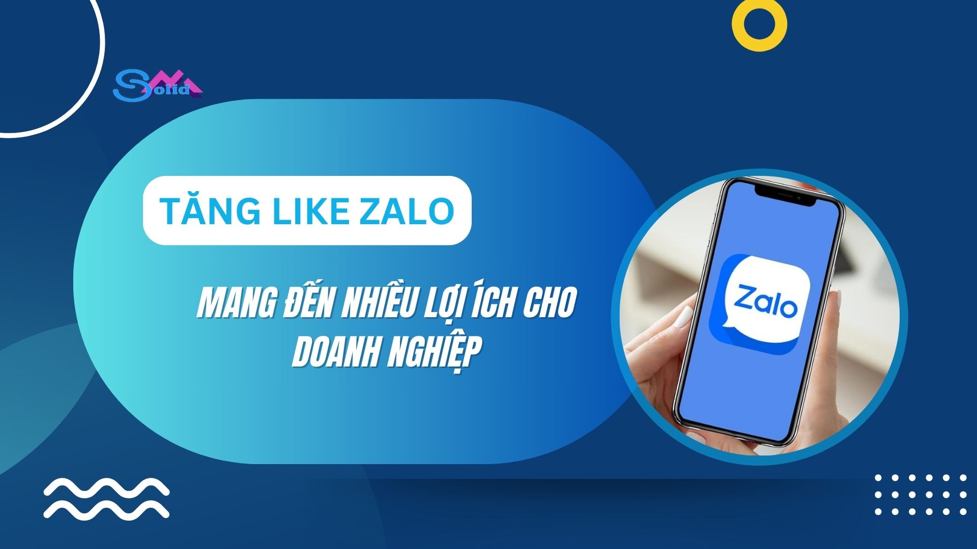 Tăng like Zalo mang đến nhiều lợi ích cho doanh nghiệp